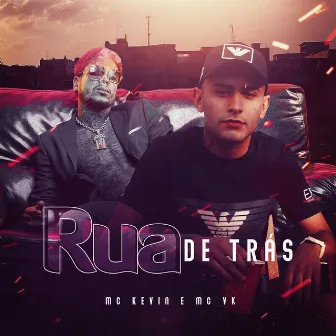 Rua de Trás by Mc Vk