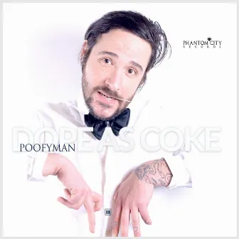 Dope As Coke by Poofy Man