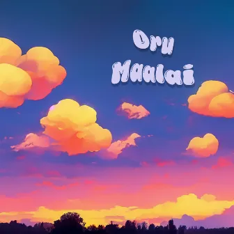 Oru Maalai by Kartigan Nathan