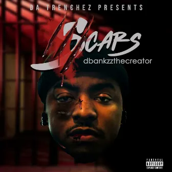 Scars by Dbankzzthecreator