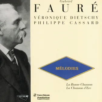 Faure: Melodies by Veronique Dietschy