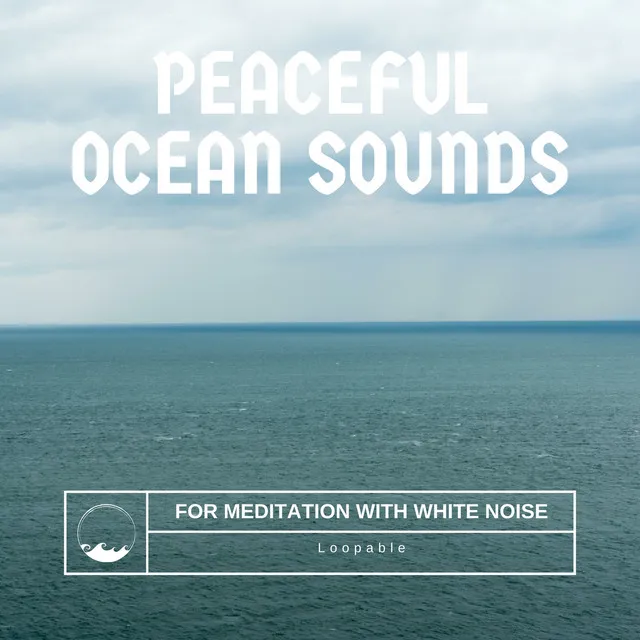 White Noise - Ocean Swell, Loopable