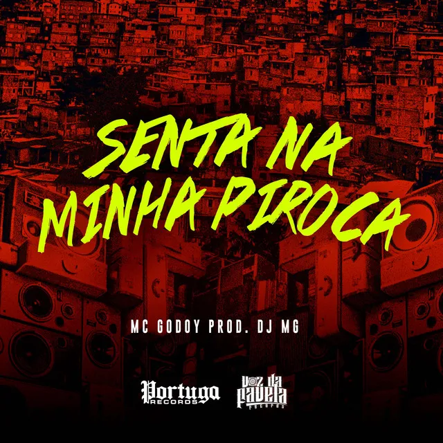 Senta Na Minha Piroca