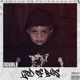 God Of Bars by Double