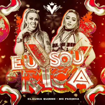 Eu Sou Rica (Remasterizado) by Claudia Guisso