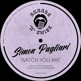 Watch You Are by Simon Pagliari