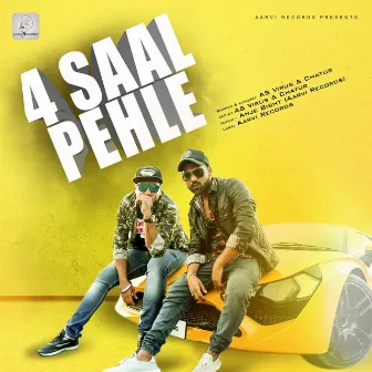 4 Saal Pehle - Single by Chatur