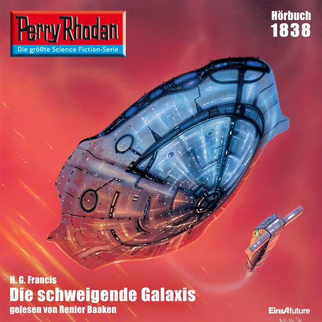 Die schweigende Galaxis [Perry Rhodan - Erstauflage 1838 (Ungekürzt)]