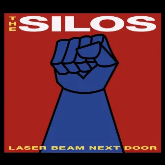 Laser Beam Next Door by The Silos