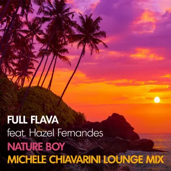 Nature Boy (Michele Chiavarini Lounge Mix) by Michele Chiavarini