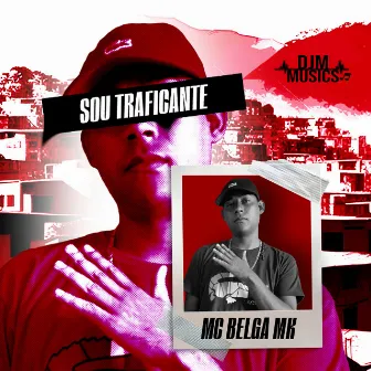 Sou Traficante by DJM Beats