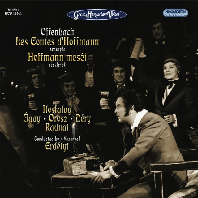 Les contes d'Hoffmann (The Tales of Hoffmann): Act I: The Doll's Song: Les oiseaux dans la charmille