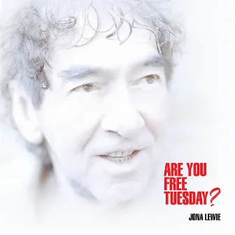 Are You Free Tuesday? by Jona Lewie