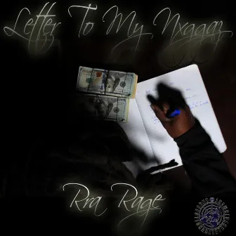 Letter To My Nxggaz (Radio Edit) by Rra Rage