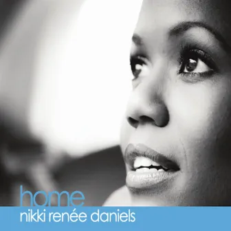 Home by Nikki Renee Daniels