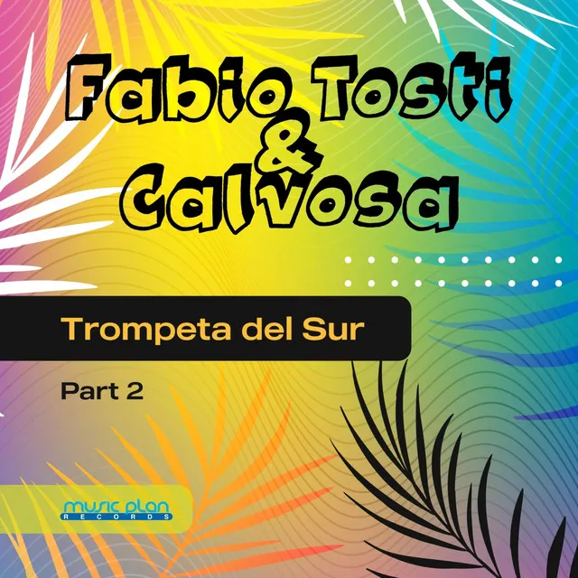 Trompeta Del Sur - Fabio Tosti Afro Sensation