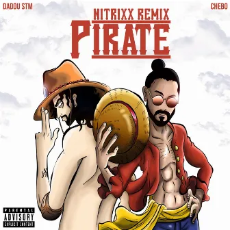 Pirate (Nitrixx Remix) by Dadou STM