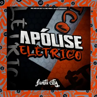 Apólise Elétrico by Mc Fera