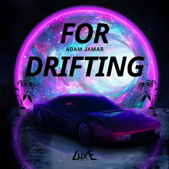 For Drifting by Adam Jamar