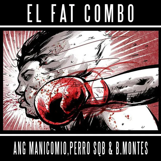 El Fat Combo (feat. Sqb, B.Montes, Pizko MC & DJ Enygma)