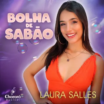 Bolha de Sabão by Laura Salles