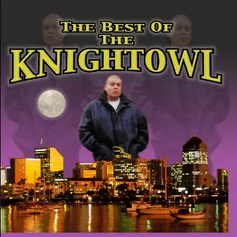 The Best of Knightowl by Mr. Knightowl