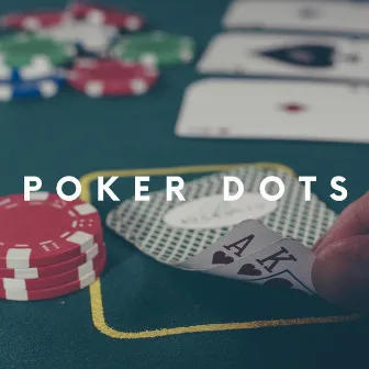 Poker Dots by King Marino