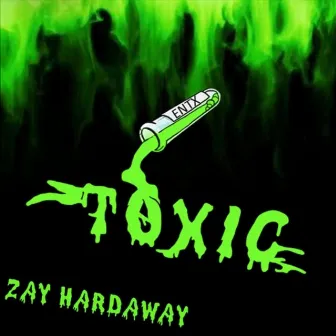 Toxic by Meech Entx