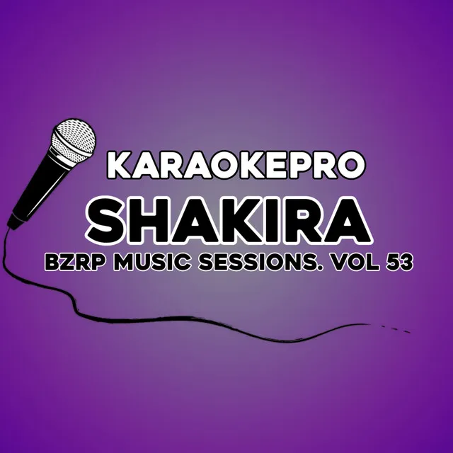 Shakira: Bzrp Music Sessions, Vol. 53 - Instrumental Version