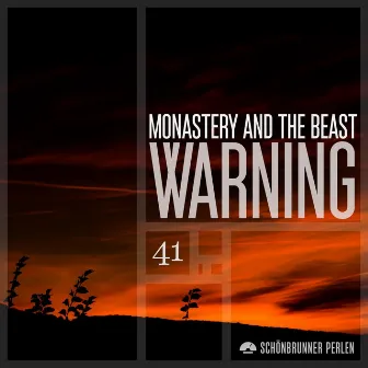 Warning by Monastery And The Beast