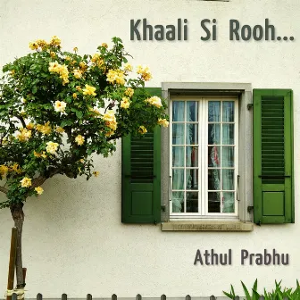 Khaali Si Rooh by Athul Prabhu