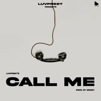 Call Me by Luvpreet