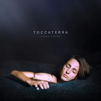 Toccaterra by Emma Nolde