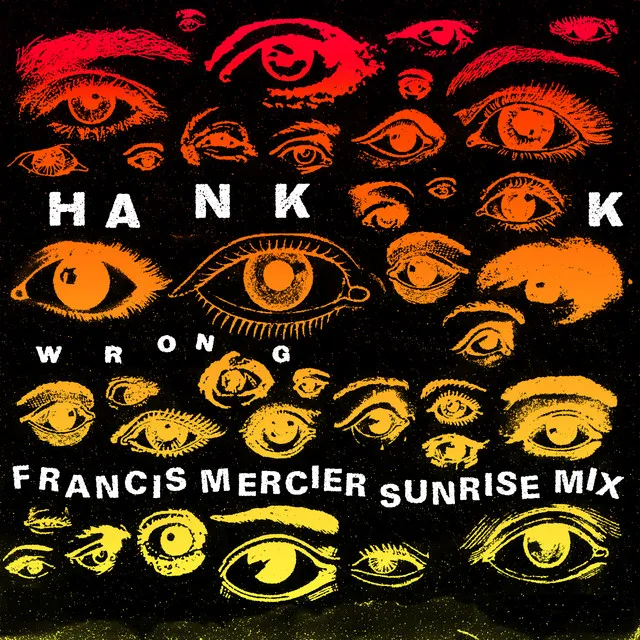 Wrong - Francis Mercier Sunrise Mix