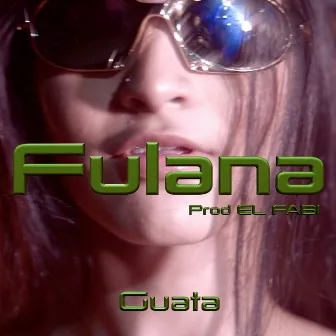 Fulana by Guata