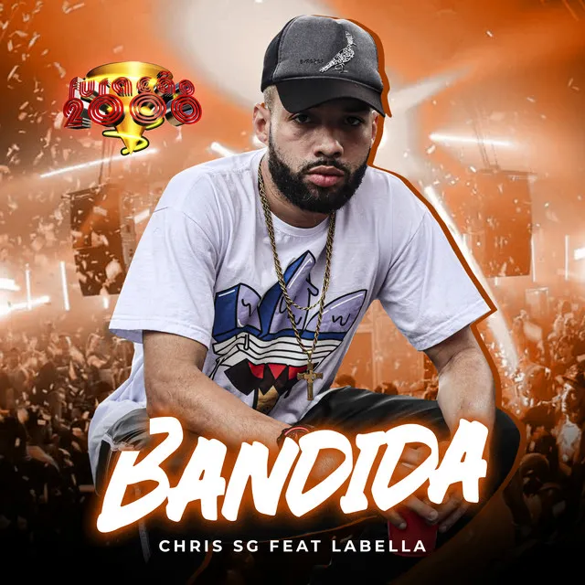 Bandida (feat. Labella & Furacão 2000)