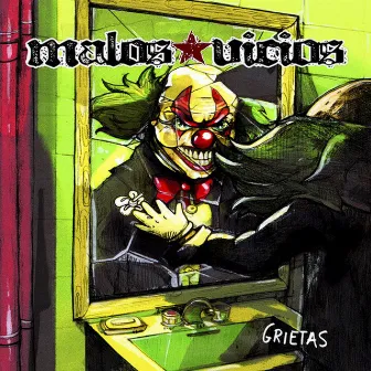 Grietas by Malos Vicios