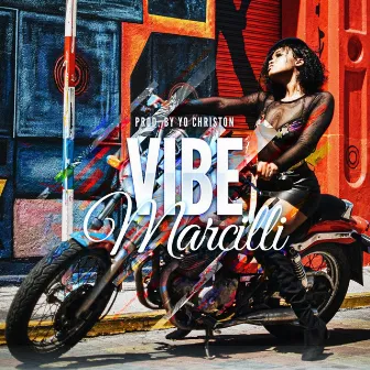 Vibe by Marcilli