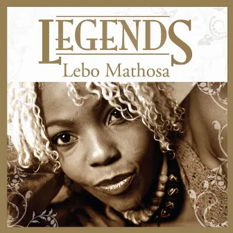 Legends by Lebo Mathosa