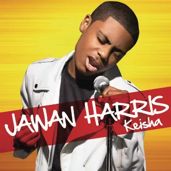 Keisha (feat. Tyga) [Main Version] by Jawan Harris