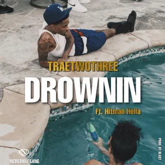 Drownin by Hitman Holla