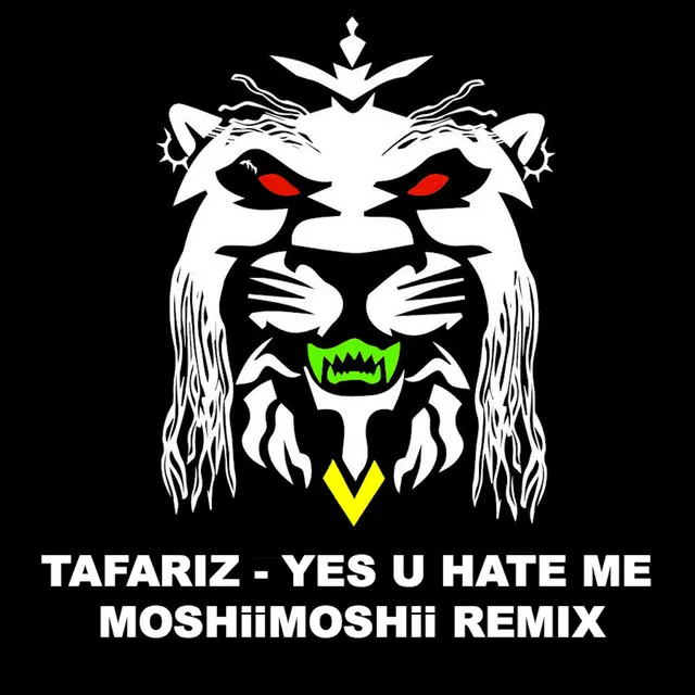 Yes U Hate Me (MoshiiMoshii Remix)