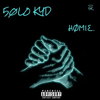 Homie by 5ØLØ KYD