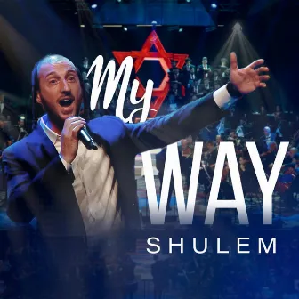 My Way (Live) by Shulem