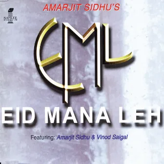 Eid Mana Leh by Amarjit Sidhu