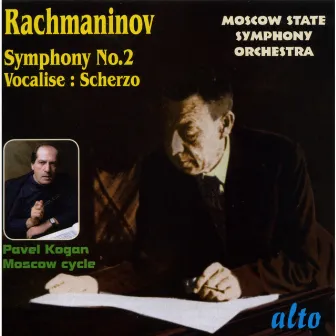 Rachmaninov: Symphony No 2 In E Minor Op.27; Vocalise; Scherzo In D Minor by Moscow State Symphony Orchestra