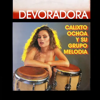 Devoradora by Calixto Ochoa