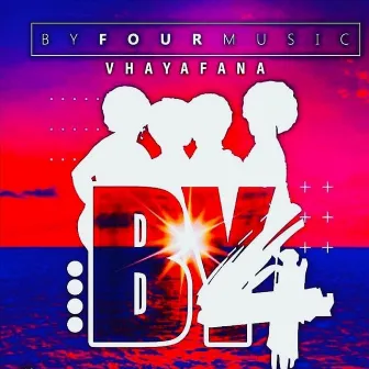 Vhayafana by By4