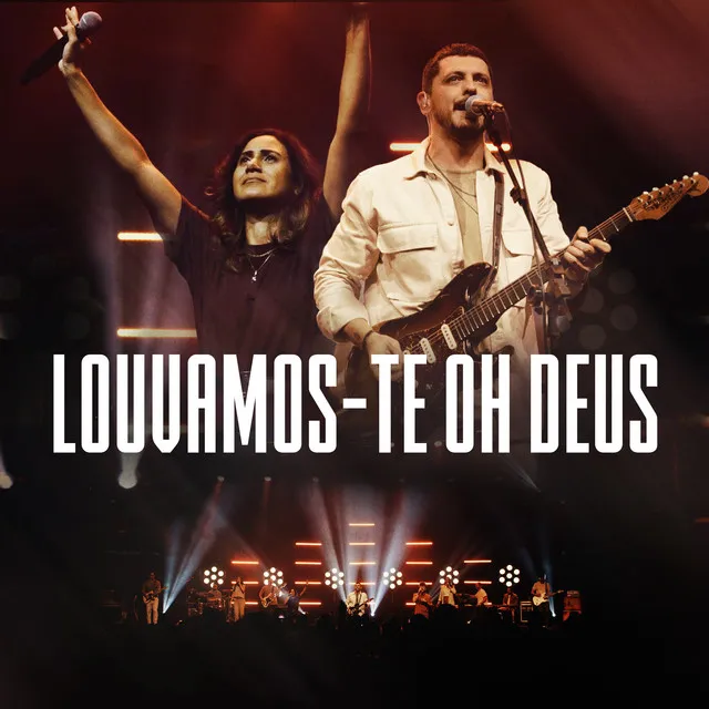 Louvamos-te Oh Deus - Ao Vivo