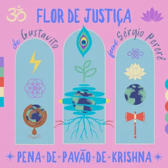 Flor de Justiça by Pena de Pavão de Krishna